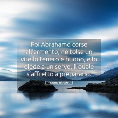 Picture 05 - Genesi 18:7 RIV - Poi Abrahamo corse all’armento, ne tolse un - Bible Verse Picture