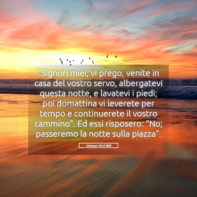 Picture 05 - Genesi 19:2 RIV - “Signori miei, vi prego, venite in casa del - Bible Verse Picture