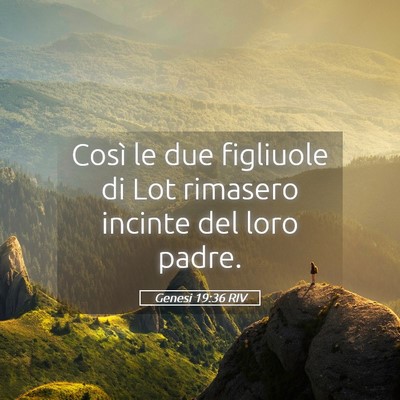 Picture 05 - Genesi 19:36 RIV - Così le due figliuole di Lot rimasero incinte - Bible Verse Picture