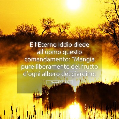 Picture 05 - Genesi 2:16 RIV - E l’Eterno Iddio diede all’uomo questo - Bible Verse Picture