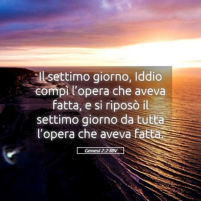 Picture 05 - Genesi 2:2 RIV - Il settimo giorno, Iddio compì l’opera che - Bible Verse Picture