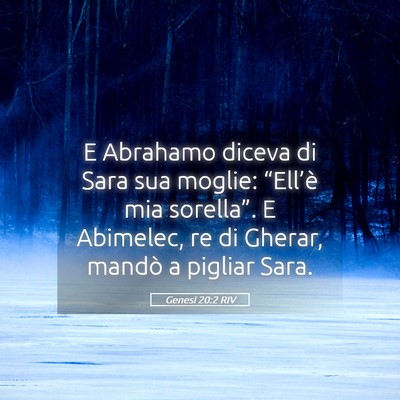 Picture 05 - Genesi 20:2 RIV - E Abrahamo diceva di Sara sua moglie: “Ell’è - Bible Verse Picture