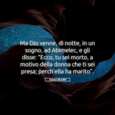 Picture 05 - Genesi 20:3 RIV - Ma Dio venne, di notte, in un sogno, ad Abimelec, - Bible Verse Picture