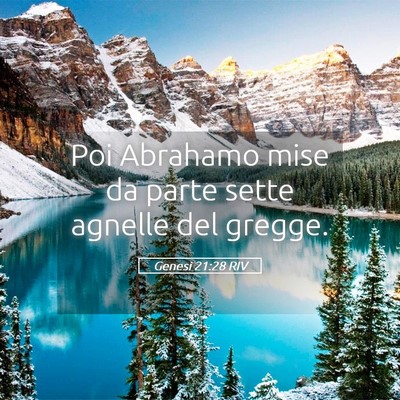 Picture 05 - Genesi 21:28 RIV - Poi Abrahamo mise da parte sette agnelle del - Bible Verse Picture