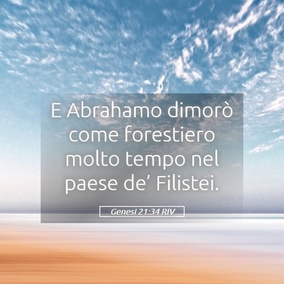 Picture 05 - Genesi 21:34 RIV - E Abrahamo dimorò come forestiero molto tempo - Bible Verse Picture