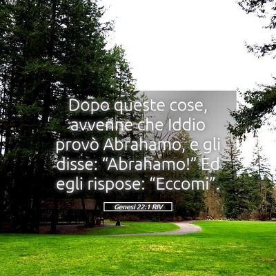 Picture 05 - Genesi 22:1 RIV - Dopo queste cose, avvenne che Iddio provò - Bible Verse Picture