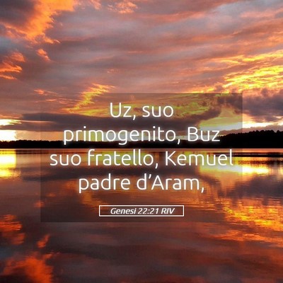 Picture 05 - Genesi 22:21 RIV - Uz, suo primogenito, Buz suo fratello, Kemuel - Bible Verse Picture