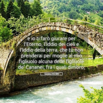 Picture 05 - Genesi 24:3 RIV - e io ti farò giurare per l’Eterno, l’Iddio - Bible Verse Picture