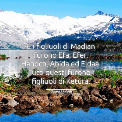 Picture 05 - Genesi 25:4 RIV - E i figliuoli di Madian furono Efa, Efer, Hanoch, - Bible Verse Picture