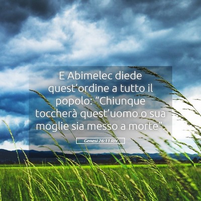 Picture 05 - Genesi 26:11 RIV - E Abimelec diede quest’ordine a tutto il - Bible Verse Picture