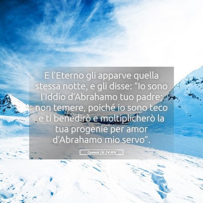 Picture 05 - Genesi 26:24 RIV - E l’Eterno gli apparve quella stessa notte, e - Bible Verse Picture