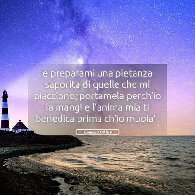 Picture 05 - Genesi 27:4 RIV - e preparami una pietanza saporita di quelle che - Bible Verse Picture
