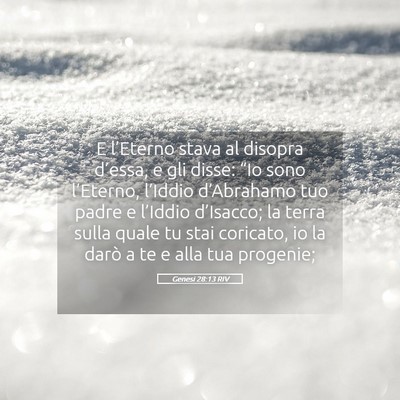 Picture 05 - Genesi 28:13 RIV - E l’Eterno stava al disopra d’essa, e gli - Bible Verse Picture