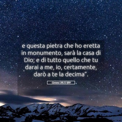 Picture 05 - Genesi 28:22 RIV - e questa pietra che ho eretta in monumento, sarà - Bible Verse Picture