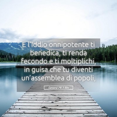 Picture 05 - Genesi 28:3 RIV - E l’Iddio onnipotente ti benedica, ti renda - Bible Verse Picture