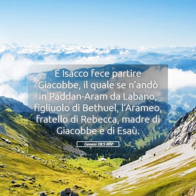 Picture 05 - Genesi 28:5 RIV - E Isacco fece partire Giacobbe, il quale se - Bible Verse Picture