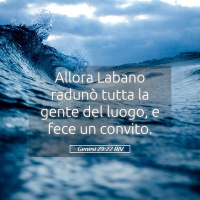 Picture 05 - Genesi 29:22 RIV - Allora Labano radunò tutta la gente del luogo, e - Bible Verse Picture