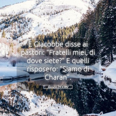Picture 05 - Genesi 29:4 RIV - E Giacobbe disse ai pastori: “Fratelli miei, di - Bible Verse Picture