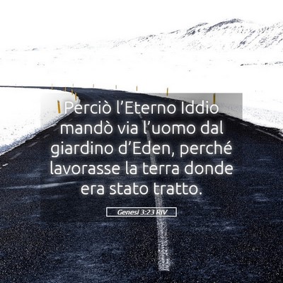 Picture 05 - Genesi 3:23 RIV - Perciò l’Eterno Iddio mandò via l’uomo dal - Bible Verse Picture