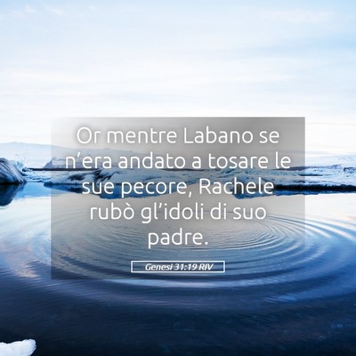 Picture 05 - Genesi 31:19 RIV - Or mentre Labano se n’era andato a tosare le - Bible Verse Picture