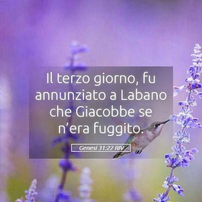 Picture 05 - Genesi 31:22 RIV - Il terzo giorno, fu annunziato a Labano che - Bible Verse Picture