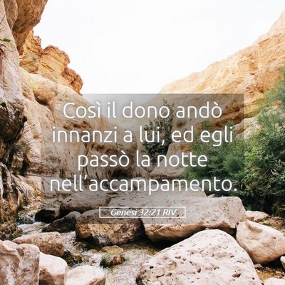 Picture 05 - Genesi 32:21 RIV - Così il dono andò innanzi a lui, ed egli passò - Bible Verse Picture