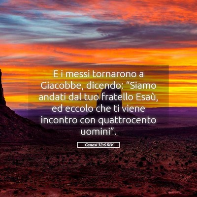 Picture 05 - Genesi 32:6 RIV - E i messi tornarono a Giacobbe, dicendo: “Siamo - Bible Verse Picture