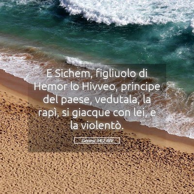 Picture 05 - Genesi 34:2 RIV - E Sichem, figliuolo di Hemor lo Hivveo, principe - Bible Verse Picture