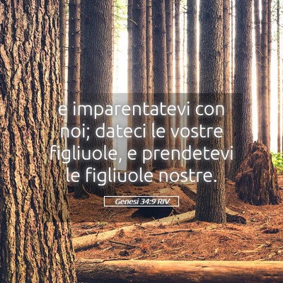 Picture 05 - Genesi 34:9 RIV - e imparentatevi con noi; dateci le vostre - Bible Verse Picture
