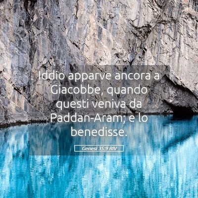 Picture 05 - Genesi 35:9 RIV - Iddio apparve ancora a Giacobbe, quando questi - Bible Verse Picture