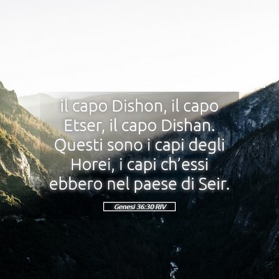 Picture 05 - Genesi 36:30 RIV - il capo Dishon, il capo Etser, il capo Dishan. - Bible Verse Picture