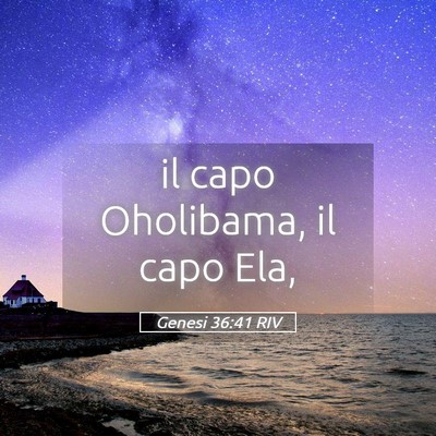 Picture 05 - Genesi 36:41 RIV - il capo Oholibama, il capo - Bible Verse Picture
