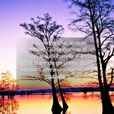 Picture 05 - Genesi 38:1 RIV - Or avvenne che, in quel tempo, Giuda discese di - Bible Verse Picture
