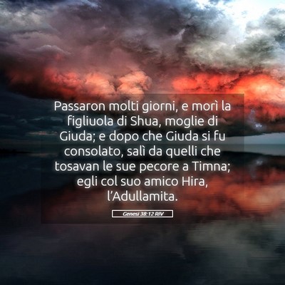Picture 05 - Genesi 38:12 RIV - Passaron molti giorni, e morì la figliuola di - Bible Verse Picture