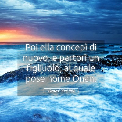 Picture 05 - Genesi 38:4 RIV - Poi ella concepì di nuovo, e partorì un - Bible Verse Picture