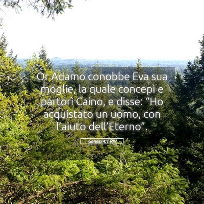 Picture 05 - Genesi 4:1 RIV - Or Adamo conobbe Eva sua moglie, la quale - Bible Verse Picture