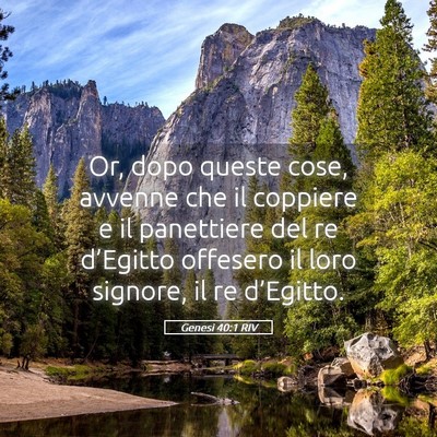 Picture 05 - Genesi 40:1 RIV - Or, dopo queste cose, avvenne che il coppiere e - Bible Verse Picture