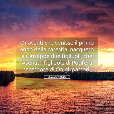 Picture 05 - Genesi 41:50 RIV - Or avanti che venisse il primo anno della - Bible Verse Picture