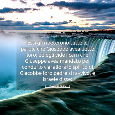 Picture 05 - Genesi 45:27 RIV - Essi gli ripeterono tutte le parole che Giuseppe - Bible Verse Picture