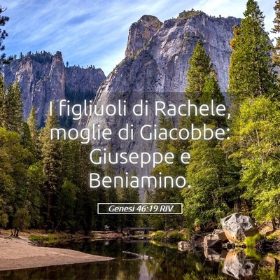Picture 05 - Genesi 46:19 RIV - I figliuoli di Rachele, moglie di Giacobbe: - Bible Verse Picture