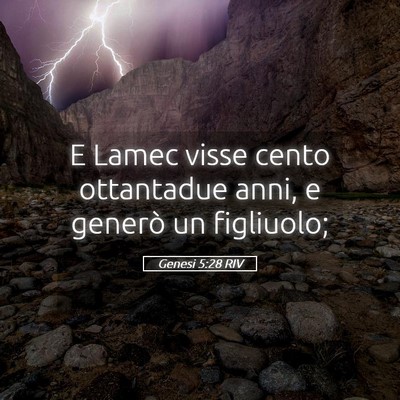Picture 05 - Genesi 5:28 RIV - E Lamec visse cento ottantadue anni, e generò un - Bible Verse Picture