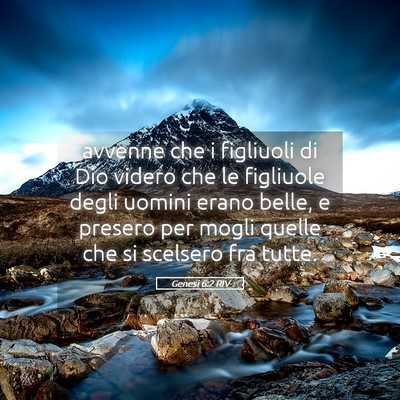 Picture 05 - Genesi 6:2 RIV - avvenne che i figliuoli di Dio videro che le - Bible Verse Picture