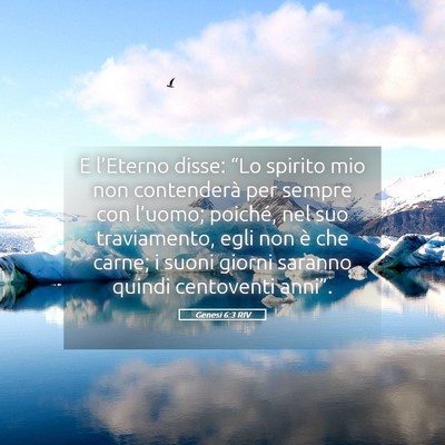 Picture 05 - Genesi 6:3 RIV - E l’Eterno disse: “Lo spirito mio non - Bible Verse Picture
