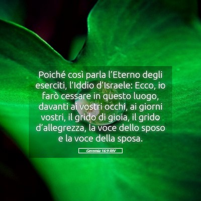 Picture 05 - Geremia 16:9 RIV - Poiché così parla l’Eterno degli eserciti, - Bible Verse Picture
