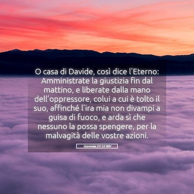 Picture 05 - Geremia 21:12 RIV - O casa di Davide, così dice l’Eterno: - Bible Verse Picture