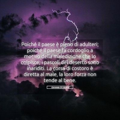 Picture 05 - Geremia 23:10 RIV - Poiché il paese è pieno di adulteri; poiché il - Bible Verse Picture