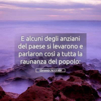 Picture 05 - Geremia 26:17 RIV - E alcuni degli anziani del paese si levarono e - Bible Verse Picture