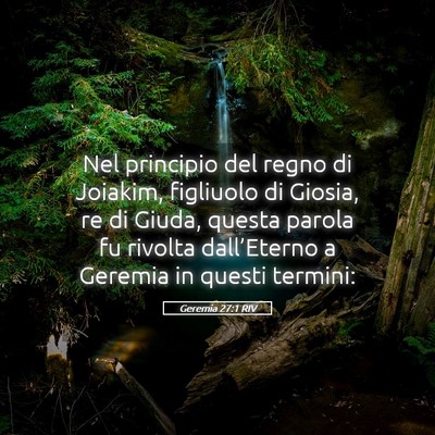 Picture 05 - Geremia 27:1 RIV - Nel principio del regno di Joiakim, figliuolo di - Bible Verse Picture