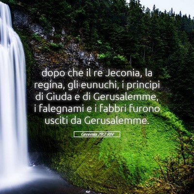Picture 05 - Geremia 29:2 RIV - dopo che il re Jeconia, la regina, gli eunuchi, i - Bible Verse Picture