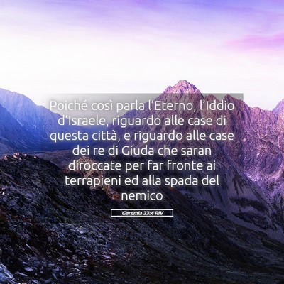 Picture 05 - Geremia 33:4 RIV - Poiché così parla l’Eterno, l’Iddio - Bible Verse Picture